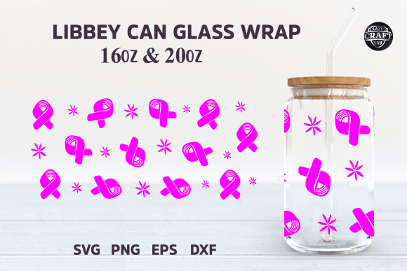 Cancer Libbey Can Glass SVG Wrap Design: Graphics for Tumbler Wraps