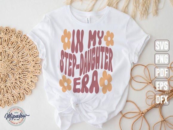 In My Step-Daughter Era SVG, Groovy Wavy